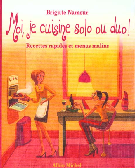 Emprunter Moi, je cuisine solo ou duo ! Recettes rapides et menus malins livre