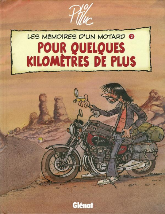 Emprunter Les mémoires d'un motard Tome 2 : Pour quelques kilomètres de plus livre