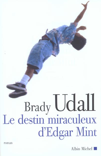 Emprunter Le destin miraculeux d'Edgar Mint livre