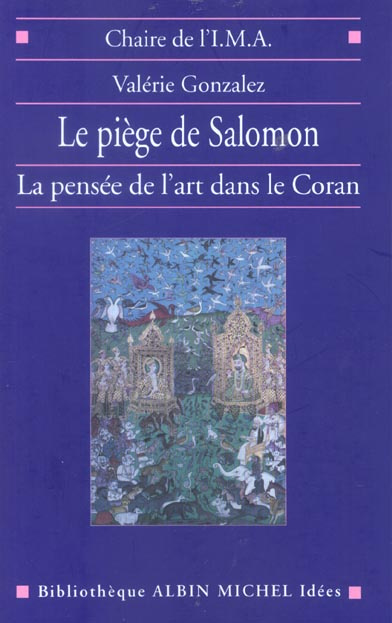Emprunter Le piège de Salomon. La pensée de l'art dans le Coran livre