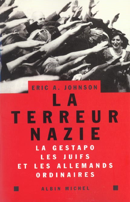 Emprunter La terreur nazie. La Gestapo, les Juifs et les Allemands ordinaires livre