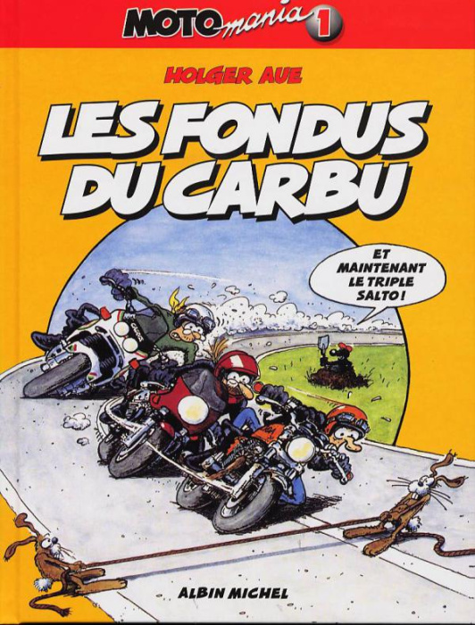 Emprunter Motomania Tome 1 : Les fondus du carbu livre