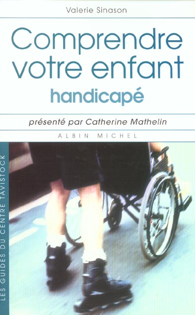 Emprunter Comprendre votre enfant handicapé livre