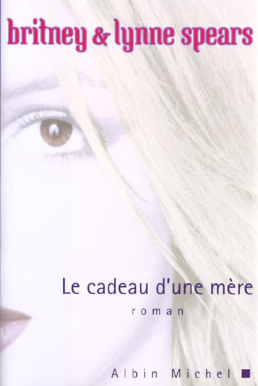 Emprunter Le cadeau d'une mère livre