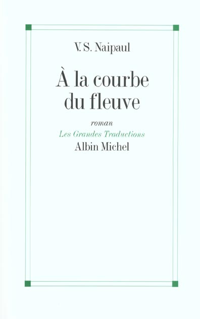 Emprunter A la courbe du fleuve livre