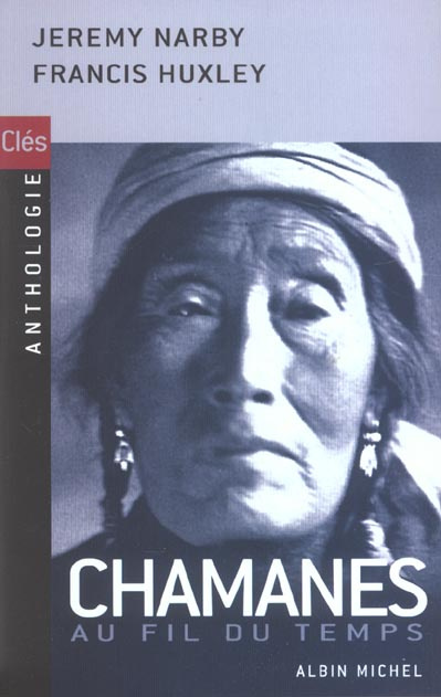 Emprunter Chamanes au fil du temps. Cinq cents ans sur la piste du savoir livre