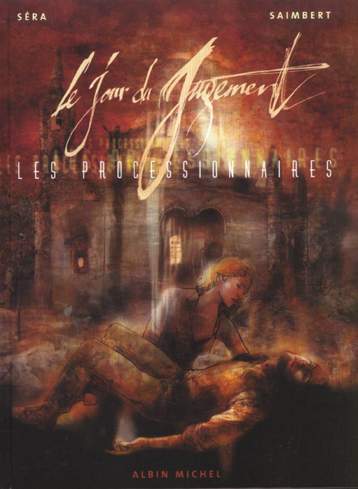 Emprunter Les processionnaires Tome 2 : Le jour du jugement livre