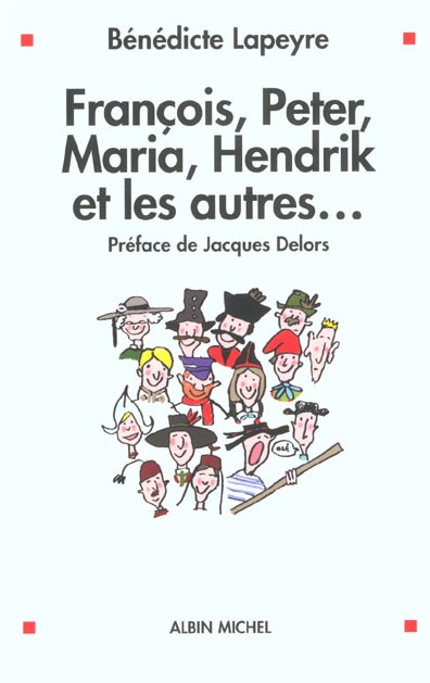 Emprunter FRANCOIS, PETER, MARIA, HENDRIK ET LES AUTRES... livre