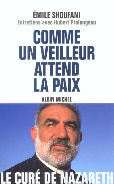 Emprunter Comme un veilleur attend la paix. Entretiens livre