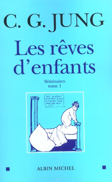 Emprunter Les rêves d'enfants. Tome 1, Séminaires livre
