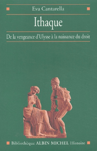 Emprunter Ithaque. De la vengeance d'Ulysse à la naissance du droit livre