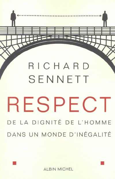 Emprunter Respect. De la dignité de l'homme dans un monde d'inégalité livre