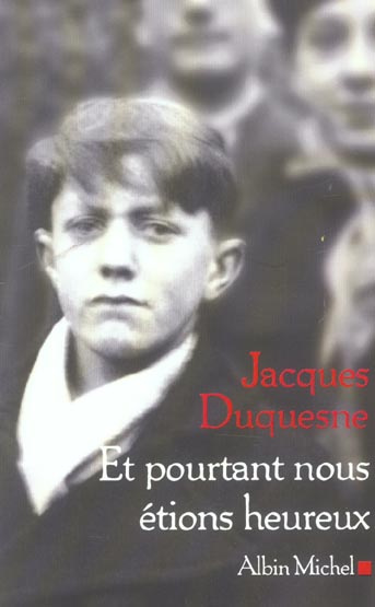 Emprunter Et pourtant nous étions heureux livre