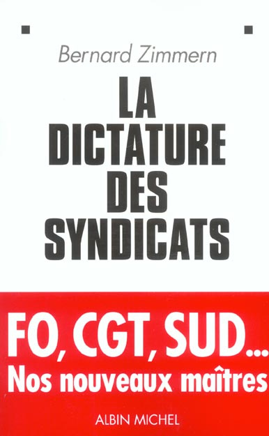 Emprunter La dictature des syndicats livre