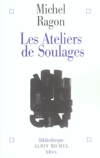 Emprunter Les ateliers de Soulages livre