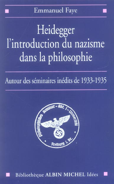 Emprunter Heidegger, l'introduction du nazisme dans la philosophie. Autour des séminaires inédits de 1933-1935 livre