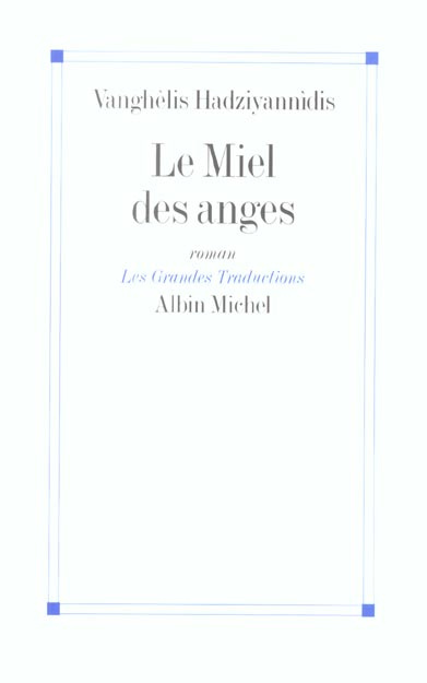 Emprunter Le miel des anges livre