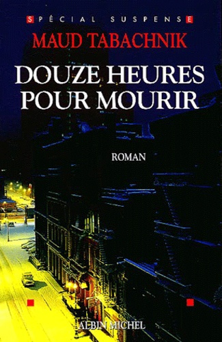 Emprunter Douze heures pour mourir livre