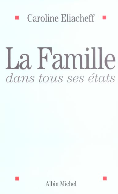 Emprunter La Famille dans tous ses états livre