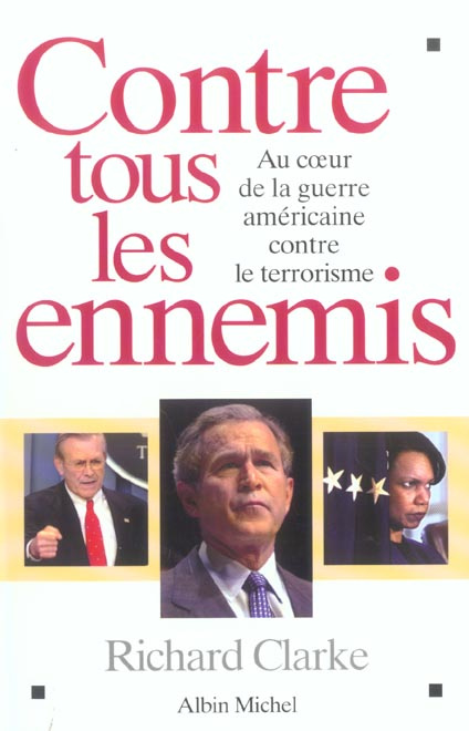 Emprunter Contre tous les ennemis. Au coeur de la guerre américaine contre le terrorisme livre