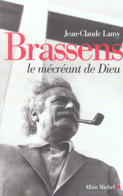 Emprunter Brassens. Le mécréant de Dieu livre