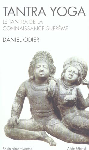 Emprunter Tantra yoga. Le tantra de la connaissance suprême livre