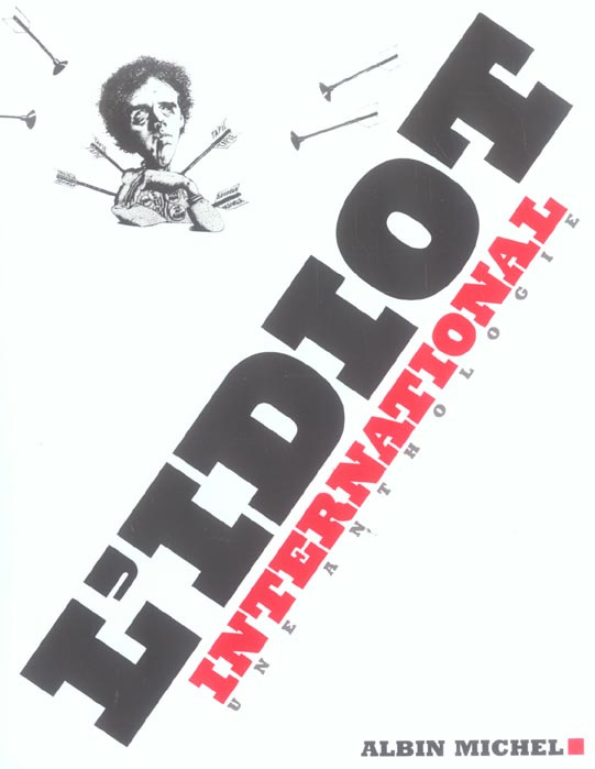 Emprunter L'Idiot International. Une anthologie livre