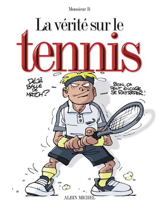 Emprunter La vérité sur le tennis livre