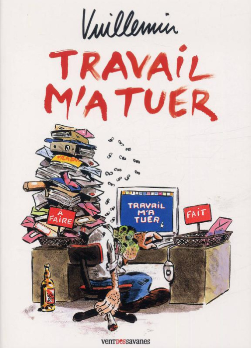 Emprunter Travail m'a tuer livre