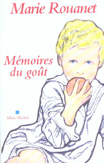 Emprunter Mémoires du goût livre