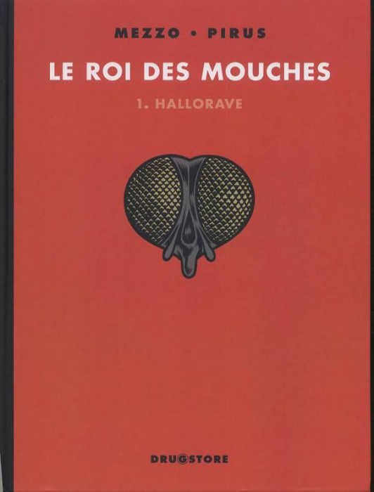 Emprunter Le roi des mouches Tome 1 : Hallorave livre