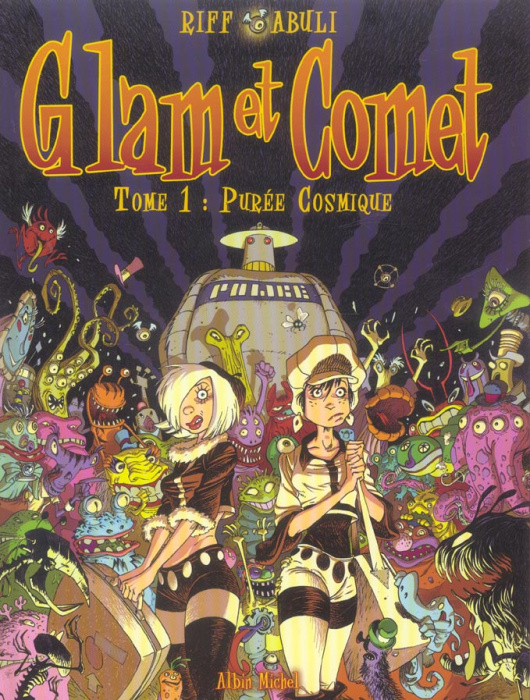 Emprunter Glam et Comet Tome 1 : Purée cosmique livre