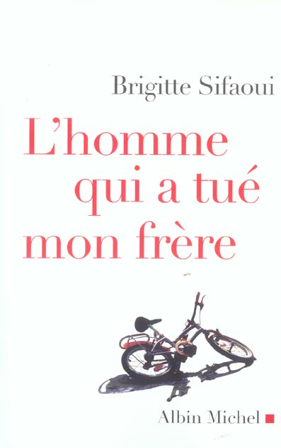 Emprunter L'homme qui a tué mon frère livre
