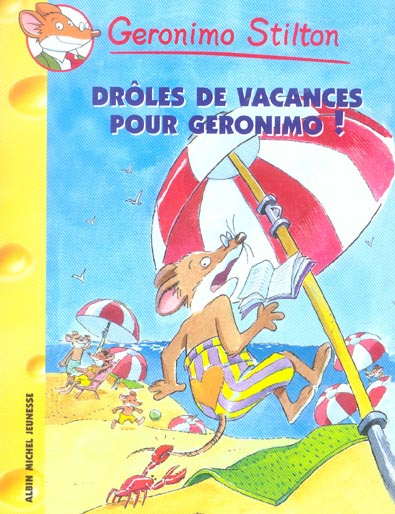 Emprunter Geronimo Stilton Tome 20 : Drôles de Vacances pour Geronimo ! livre