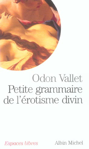 Emprunter Petite grammaire de l'érotisme divin livre