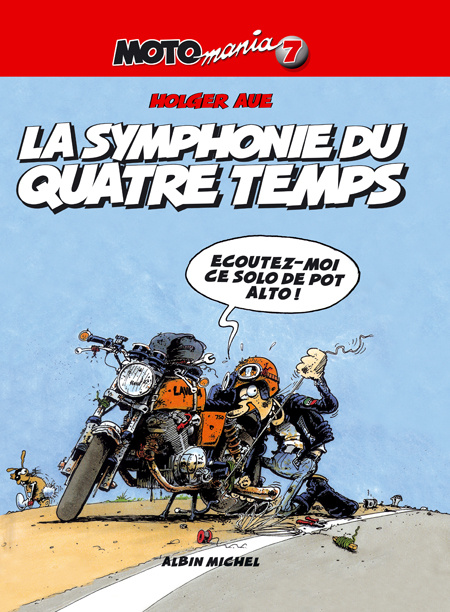 Emprunter Motomania Tome 7 : La symphonie du quatre temps livre
