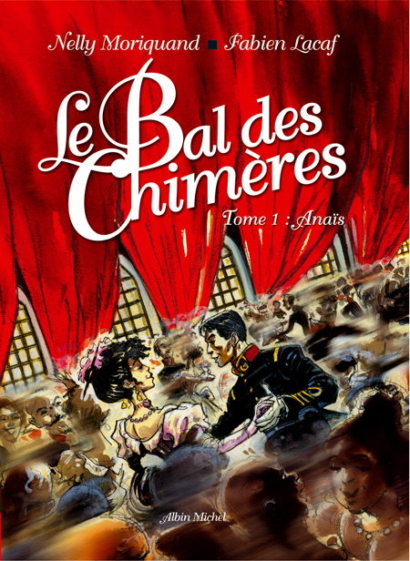 Emprunter Le Bal des Chimères Tome 1 : Anaïs livre