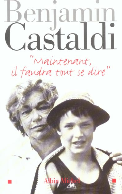 Emprunter Maintenant, il faudra tout se dire... livre