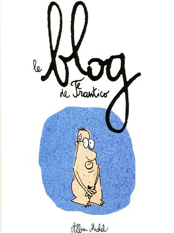 Emprunter Le blog de Frantico livre