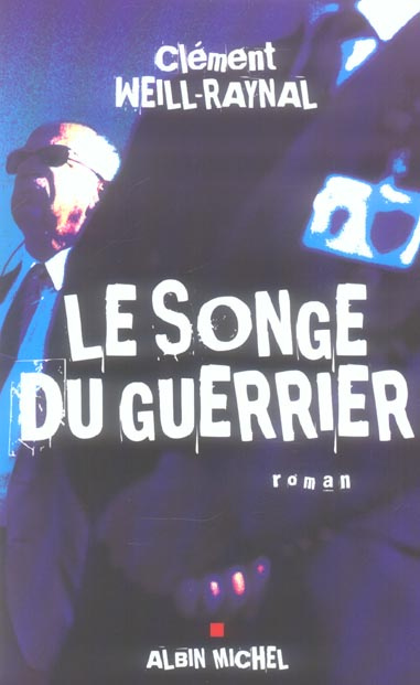 Emprunter Le Songe du guerrier livre