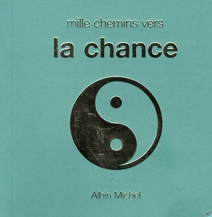 Emprunter Mille chemins vers la chance livre
