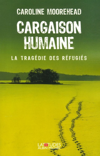 Emprunter Cargaison humaine. La tragédie des réfugiés livre