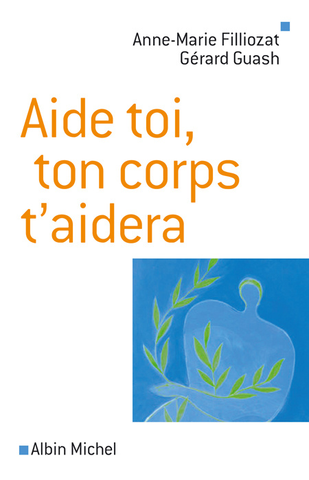 Emprunter Aide-toi, ton corps t'aidera livre