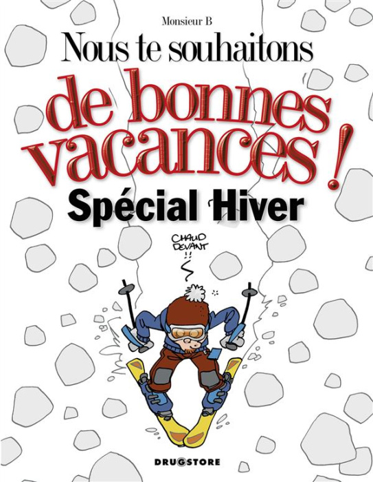Emprunter Nous te souhaitons de bonnes vacances ! Spécial Hiver livre