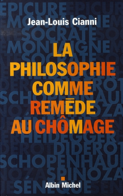 Emprunter La philosophie comme remède au chômage livre