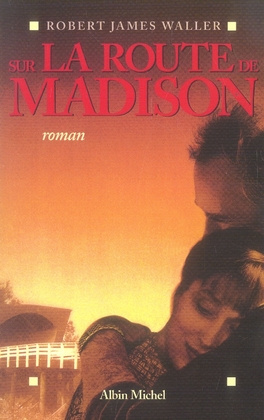 Emprunter Sur la route de Madison livre