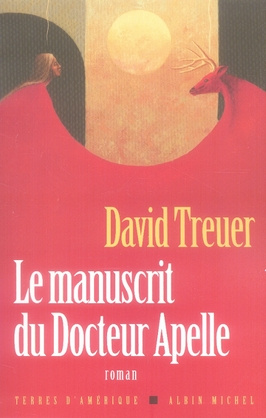 Emprunter Le manuscrit du Dr Apelle. Une histoire d'amour livre