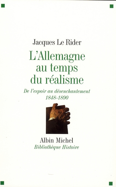 Emprunter L'Allemagne au temps du réalisme. De l'espoir au désenchantement (1848-1890) livre