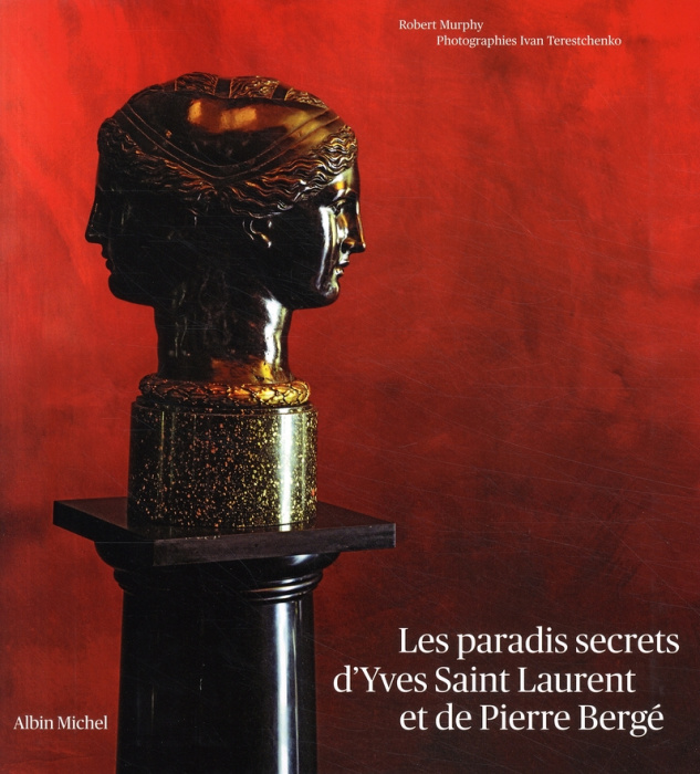 Emprunter Les paradis secrets d'Yves Saint Laurent et de Pierre Bergé livre