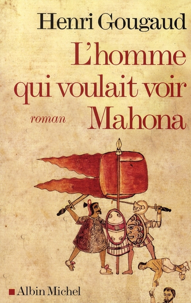 Emprunter L'Homme qui voulait voir Mahona livre
